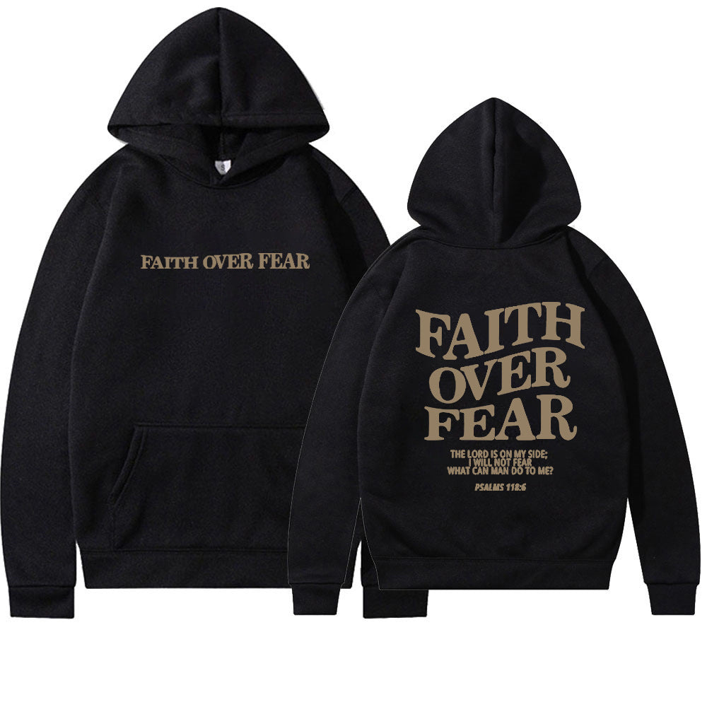Sudadera con Capucha Faith Over Fear Salmo 118:6