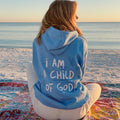 Sudadera Cristiana Unisex I Am A Child Of God Azul Eléctrico